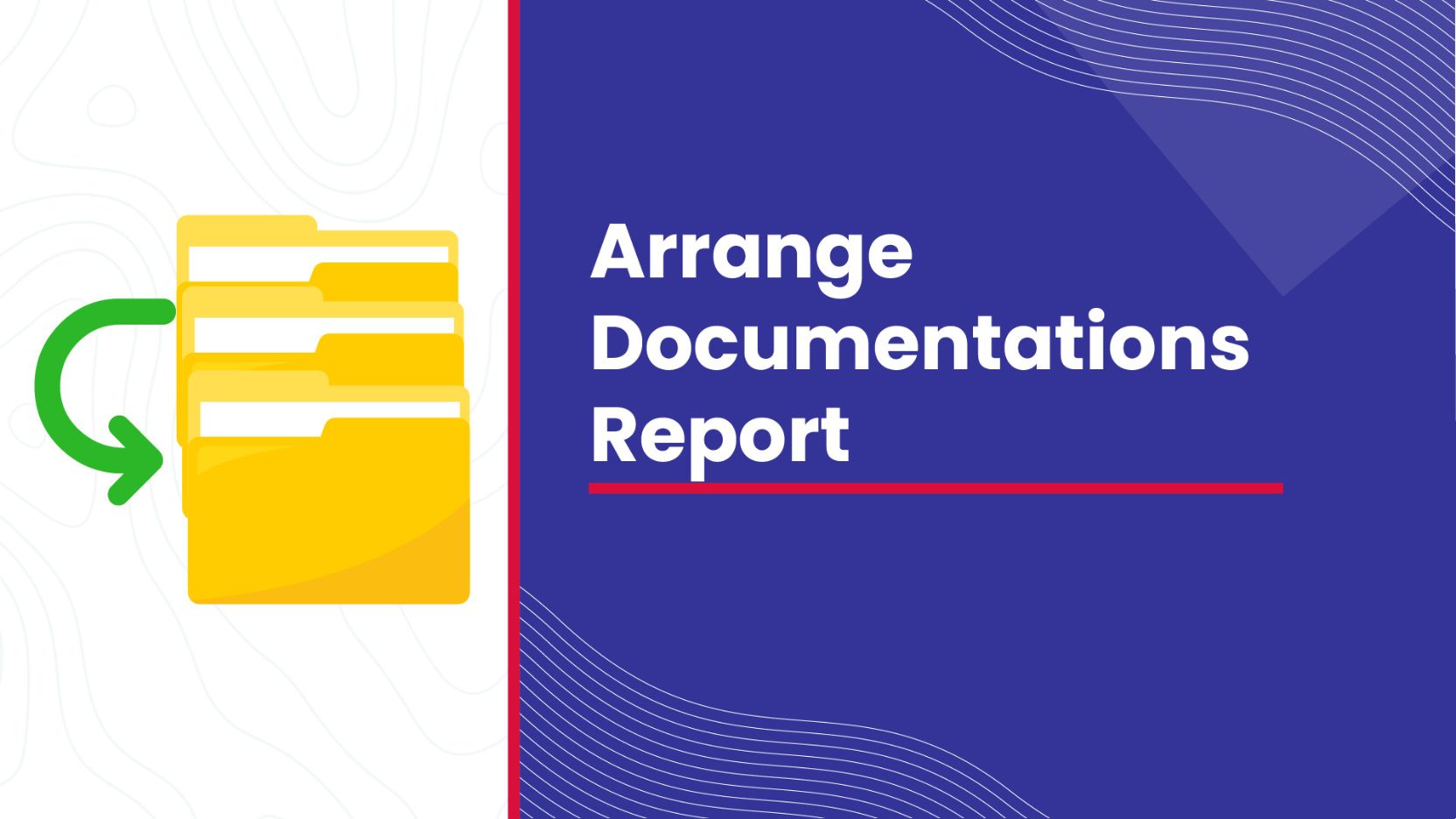 Arrange Documentations Report